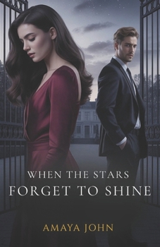When The Stars Forget To Shine