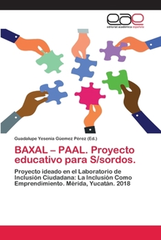 Paperback BAXAL - PAAL. Proyecto educativo para S/sordos. [Spanish] Book