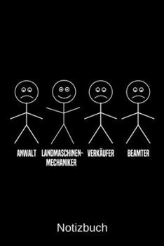 Anwalt Landmaschinenmechaniker Verkäufer Beamter: A5 Notizbuch für alle Landmaschinenmechaniker | Liniert 120 Seiten | Geschenk/Geschenkidee zum ... | Ostern | Namenstag (German Edition)