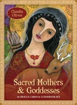 Paperback Sacred Mothers & Goddesses Oracle: 40 Oracle Cards & Guidebook Set Book
