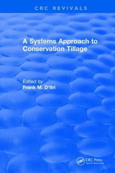 Hardcover A Systems Approach to Conservation Tillage Book