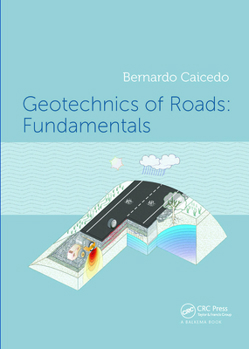 Paperback Geotechnics of Roads: Fundamentals Book