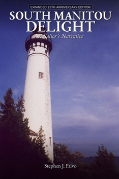 Paperback South Manitou Delight: A Sailor's Narrative Book