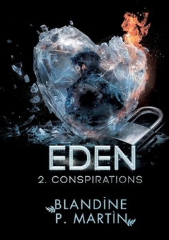 Eden 2. Conspirations (French Edition)