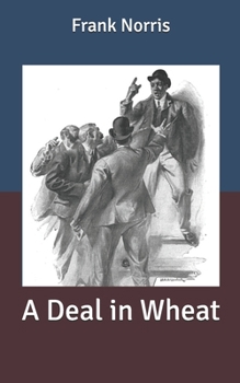 Paperback A Deal in Wheat Book