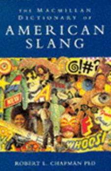 Paperback The Macmillan Dictionary of American Slang Book