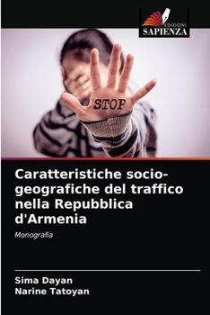 Paperback Caratteristiche socio-geografiche del traffico nella Repubblica d'Armenia [Italian] Book