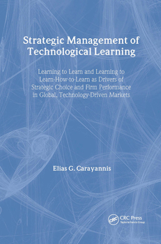 Hardcover Strategic Management of Technological Learning Book