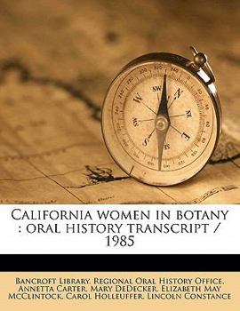 Paperback California Women in Botany: Oral History Transcript / 1985 Book