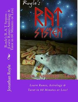 Paperback Royle's R.A.T System - (Learn Runes Astrology & Tarot in 60 Minutes or Less) Book