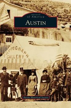 Austin (Images of America: Nevada) - Book  of the Images of America: Nevada