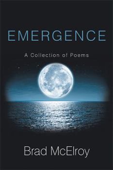 Hardcover Emergence: A Collection of Poems Book