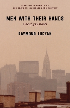 Paperback Men with Their Hands: a deaf gay novel Book