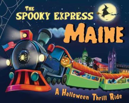 Hardcover The Spooky Express Maine Book