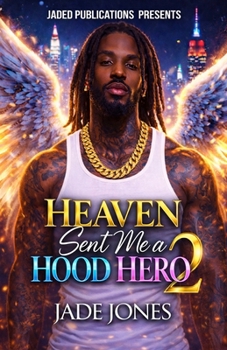 Paperback Heaven Sent Me a Hood Hero 2: The Finale Book