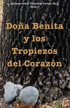 Paperback Doña Benita y los tropiezos del corazón [Spanish] Book