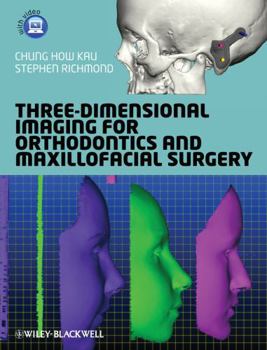 Hardcover Three-Dimensional Imaging for Orthodontics and Maxillofacial Surgery Book