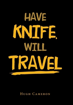 Hardcover Have Knife, Will Travel Book