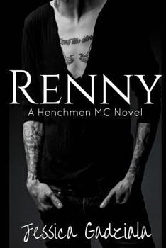 Renny - Book #6 of the Navesink Bank Henchmen MC