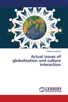 Paperback Actual issues of globalization and culture interaction Book