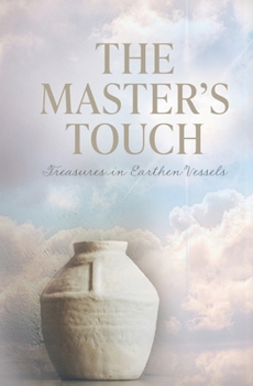 Paperback The Master's Touch: Treasures in Earthen Vessels Book