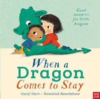 Board book When a Dragon Comes to Stay Book