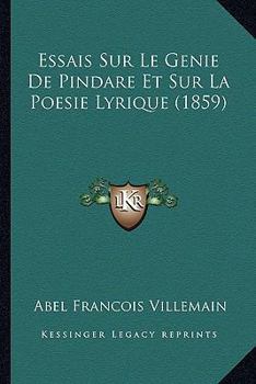 Paperback Essais Sur Le Genie De Pindare Et Sur La Poesie Lyrique (1859) [French] Book