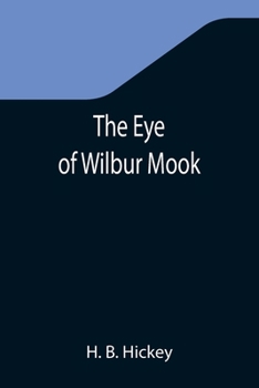 Paperback The Eye of Wilbur Mook Book