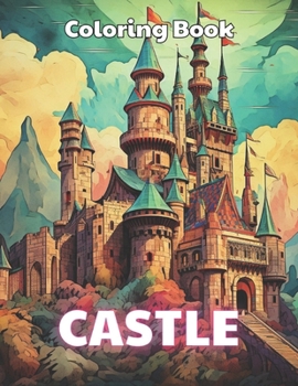 Paperback Castle Coloring Book for Adult: Stress Relief And Relaxation Coloring Pages Book