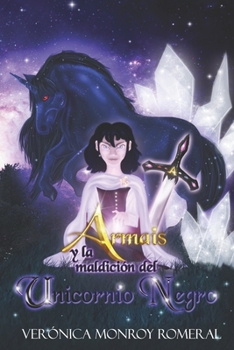 Paperback Armais y la maldición del unicornio negro [Spanish] Book