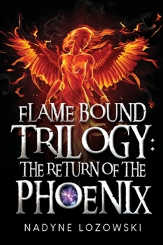 Paperback Flame Bound Trilogy: The Return of The Phoenix Book