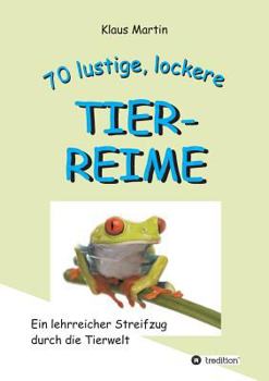 Paperback 70 Lustige, Lockere Tierreime [German] Book