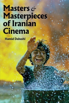 Paperback Masters and Masterpieces of Iranian Cinema Book