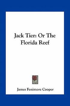 Paperback Jack Tier: Or The Florida Reef Book