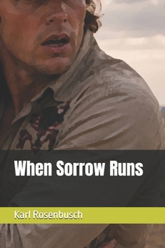 Paperback When Sorrow Runs Book