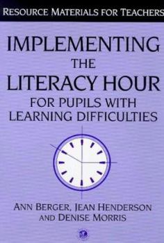 Paperback Implementing the Literacy Hour for Pupils with Learning Difficulties Book