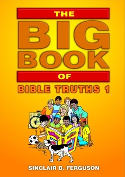 Paperback The Big Book of Bible Truths 1 Book