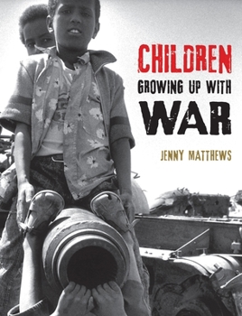 Hardcover Children Growing Up with War Book