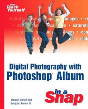 Digital Photography in a Snap