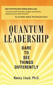 Paperback Quantum Leadership: Dare to See Things Differently Book