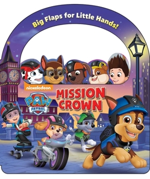 Board book Nickelodeon Paw Patrol: Mission: Crown Book