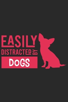 Easily Distracted By Dogs: Dina5 Blanko Notizbuch Tagebuch Planer Notizblock Kladde Journal Strazze F�r Hundeliebhaber