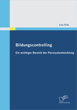 Paperback Bildungscontrolling: Ein wichtiger Bereich der Personalentwicklung [German] Book