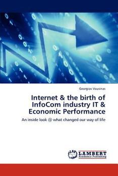 Paperback Internet & the birth of InfoCom industry IT & Economic Performance Book