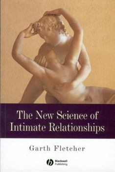 Paperback The New Science of Intimate Relationships Book