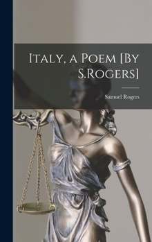 Hardcover Italy, a Poem [By S.Rogers] Book