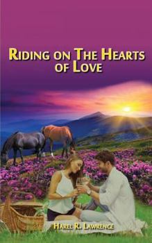 Paperback Riding on the Hearts of Love Book