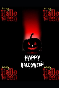 NOTEBOOK HAPPY HALLOWEEN SERIES , 50 WHITE PAGES , SIZE 6X9: school notebook , journal