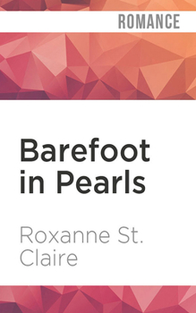 Barefoot in Pearls - Book #3 of the Barefoot Bay Brides Trilogy