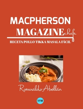 Hardcover Macpherson Magazine Chef's - Receta Pollo tikka masala f?cil [Spanish] Book